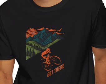 Cycling Tshirt with mountains. Get There. Gift for bicycle nut. Cool Tee Shirt for biking enthusiast.