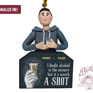 Personalized Shot Ornament - 21st Birthday Gift - Male or female - Fun Alcohol Gift - Birthday Party Favor - Unique Handmade Ornament