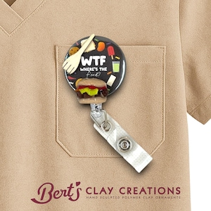WTF Food Quote Badge, Culinary ID Reel, Funny Badge For Nurses, Snack Themed Clip, Cute Gift For Food Lovers, Hungry Badge Reel Lanyard