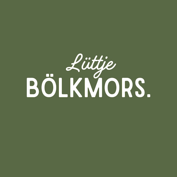 Lüttje Bölkmors (Little Screamer) poster Low German children's & baby wall decoration. Moss green. Digital print. Nordic by nature.