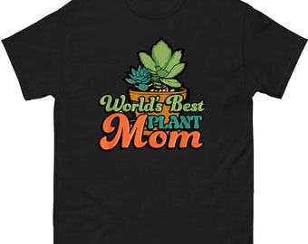 World's Best Plant Mom Shirt, Plant Mom Gift, Plant Lover Gift, Crazy Plant Lady, Plant Mom Shirt, Mom Shirt, Gardening Mom Shirt, Plant Mom