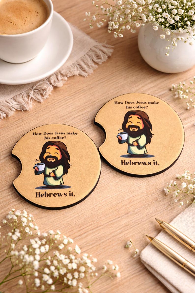Funny Car Cup Holder Coasters for Christians– Set of 2 | “hebrews It ...