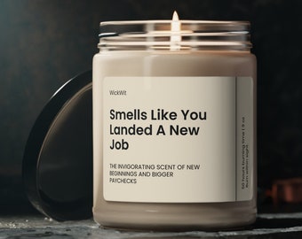 You Landed A New Job Soy Wax Candle, New Job Gift, Funny New Job Gift, Work Gift, Scented Candle Gift Eco Friendly 9oz. Candle