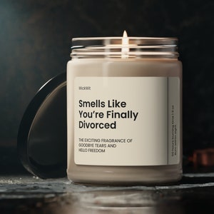 You&#39;re Finally Divorced Soy Wax Candle, Divorce Gift, Funny Divorce Gift, Scented Candle Gift Eco Friendly 9oz. Candle