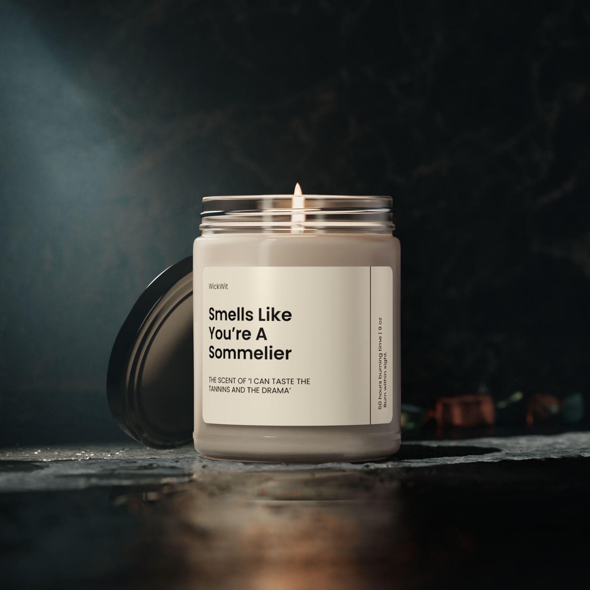 You're A Sommelier Soy Wax Candle, Gift for Sommelier, Funny Sommelier Gift, Scented Candle Gift Eco Friendly 9oz. Candle