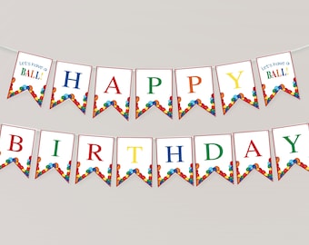 It's A Ball to be ONE Birthday Banner, Ball birthday banner, It's A Ball birthday decor, Ball theme party printable, garland
