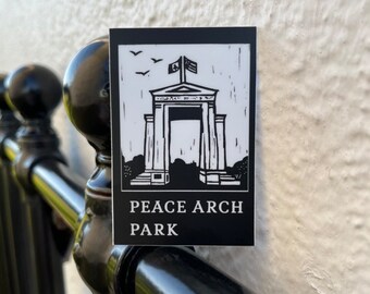 Vinyl Sticker - Peace Arch Park - Washington- B.C. - Free Domestic Shipping