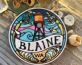 Vinyl Sticker - Blaine WA - Free Domestic Shipping