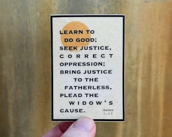 Vinyl Sticker - Learn to do Good - Isaiah 1 - Free Domestic Shipping