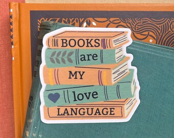 Books Are My Love Language- Vinyl Sticker - 3” - Free Domestic Shipping