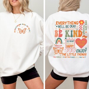 Everything Will Be Okay Sweatshirt, Mentalh Health Matters Shirt, Therapist Shirt, Anxiety Shirt, Motivational Shirt, Butterfly Shirt