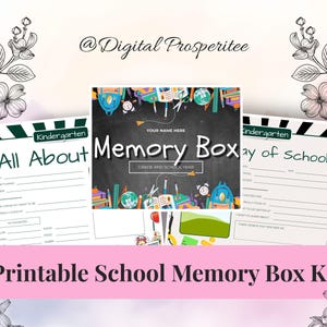 May include: A printable school memory box kit with three pages. The pages include fill-in-the-blank sections for school details, favorites, and aspirations. The kit is designed for kindergarten students and features colorful school-themed illustrations.