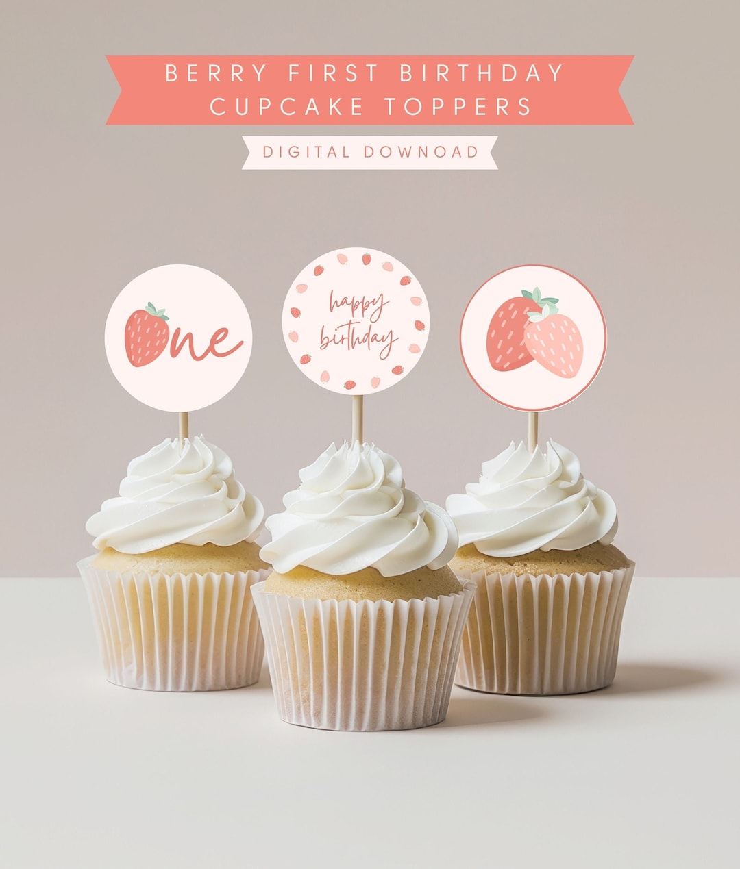 Editable Berry First Birthday Cupcake Toppers, Berry 1st Birthday Decor ...