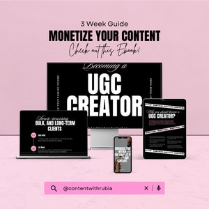 Könnte beinhalten: Ein rosa Hintergrund mit einem schwarz-weißen Grafikdesign für ein E-Book mit dem Titel "Werde ein UGC-Ersteller". Das E-Book ist ein 3-wöchiger Leitfaden zur Monetarisierung Ihrer Inhalte. Der Text "Check out this Ebook!" ist in weißer Schrift. Das E-Book wird auf einem Computerbildschirm, einem Tablet und einem Smartphone angezeigt.