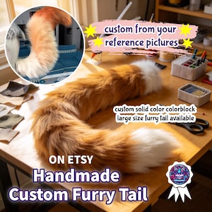 May include: A long, fluffy faux fur tail featuring a gradient of orange, brown, and white colors. The tail is displayed on a wooden surface with text overlays stating custom from your reference pictures, custom solid color colorblock large size furry tail available, ON ETSY, and Handmade Custom Furry Tail.