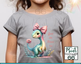 Girls Like Dinos Too PNG, T- Shirt Design, Girly Dinosaurs Watercolor Sublimation, Dino with Pink Bow, Nursery Decor, Instant Download.
