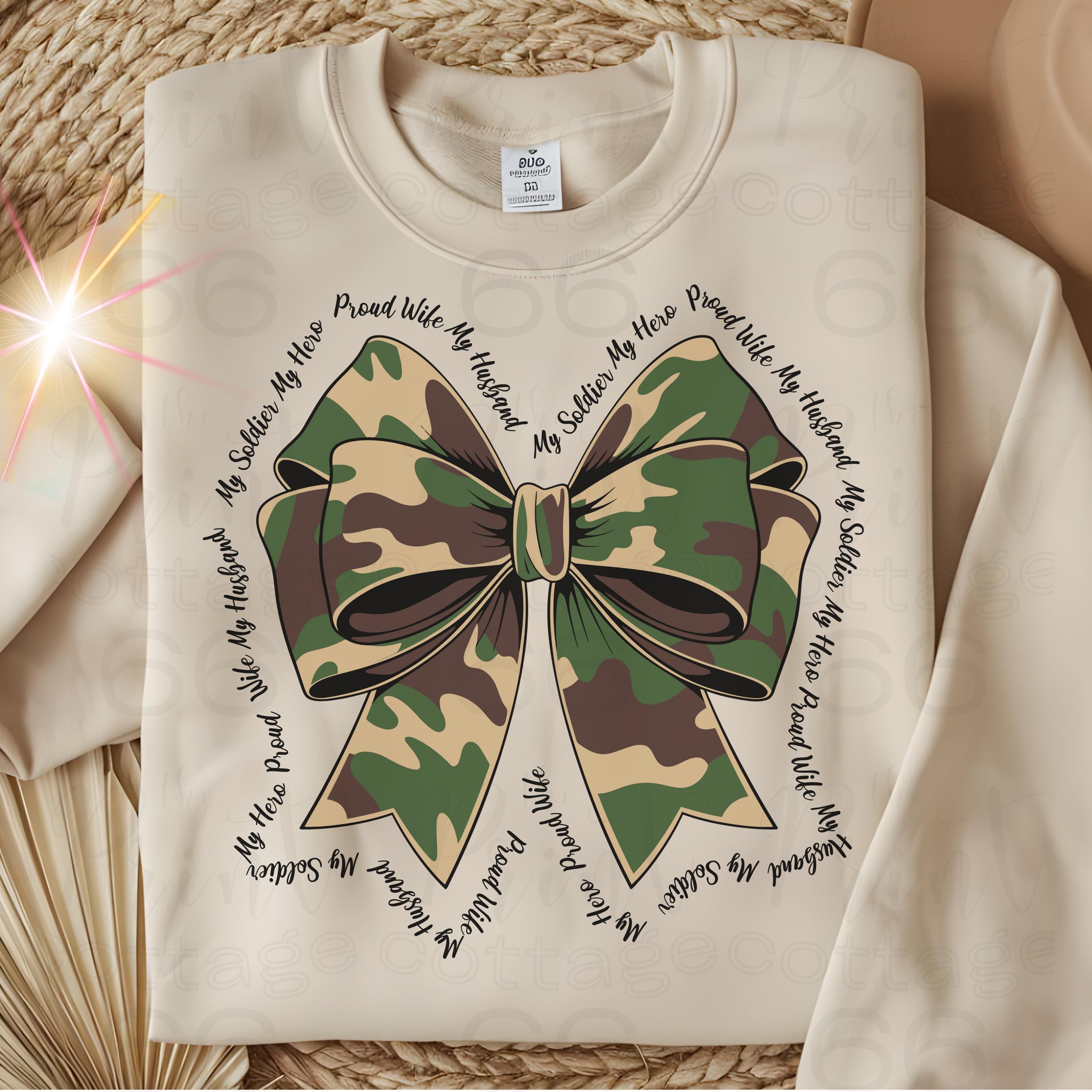 Military Wife T-Shirt PNG, Camo Bow PNG with Text, Proud Wife, My Husband, My Soldier, My Hero, Wrapped Text Sublimation, Digital Download.