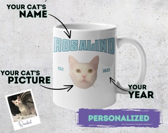 Custom Cat Mug Personalized Pet Mug Own Image Custom Cat Name Print Unique Cat Lover Gift Coffee Mug for Cat Lovers Personalized Cat Gift