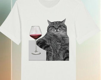 Cat and Wine - Katze mit Weinglas, Tshirt, Katzen Tshirt, Katzenliebhaber, Katze Meme, Meme Tshirt