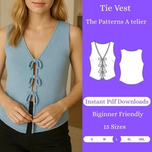 May include: A digital pattern for a tie vest with a V-neck and a tie closure. The pattern is available in 15 sizes, from S to XXL. The pattern is beginner friendly and includes instructions for sewing the vest.