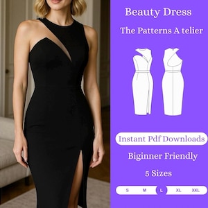 May include: A digital sewing pattern for a black dress with a single strap and a slit on the side. The pattern is available in five sizes: S, M, L, XL, and XXL. The text "Beauty Dress" and "The Patterns Atelier" are displayed at the top of the image. The text "Instant Pdf Downloads" and "Beginner Friendly" are displayed at the bottom of the image.