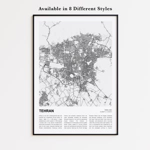 Pode incluir: Impressão emoldurada em preto e branco de um mapa de Teerão, Irão. O mapa detalha o layout da cidade com ruas e pontos de referência. O texto "Available in 8 Different Styles" está no topo. O nome da cidade "TEHRAN" está na parte inferior.
