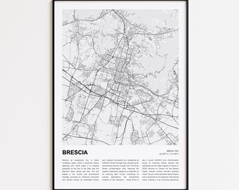 May include: Framed black and white map print of Brescia, Italy. The map shows the city's layout with streets and landmarks. Text at the top says "Available in 8 Different Styles". The city name and a description are at the bottom.