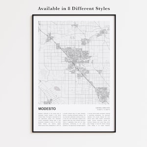 May include: Framed black and white map print of Modesto, California, with the text "Available in 8 Different Styles" at the top. The map includes the city's layout and surrounding areas, with the city name and a description at the bottom.