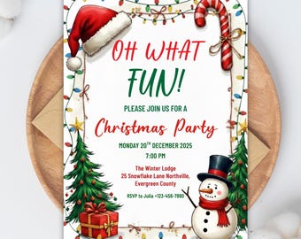 May include: A Christmas party invitation with festive illustrations. The invitation features a Santa hat, candy cane, Christmas tree, snowman, and the text "OH WHAT FUN!" and "Christmas Party". The date and time are also included.