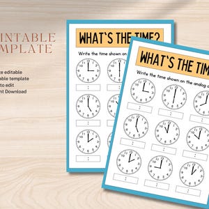 May include: A printable worksheet with the title "What's the Time?"  The worksheet has 12 analog clocks with hands showing different times.  The student is asked to write the time shown on each clock.