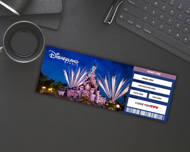 May include: A blue and white ticket with the words "DISNEYLAND PARIS" and "ADMIT ONE" printed on it. The ticket has a picture of the Disneyland Paris castle with fireworks in the background. The ticket also has the words "NAME HERE", "DESTINATION HERE", "DATE HERE", "TIME HERE", and "I LOVE YOU" printed on it.