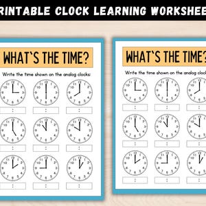 May include: A printable worksheet with the title "What's the Time?" and nine analog clocks. The worksheet is designed to help children learn to tell time.