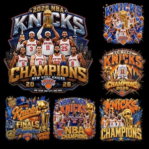 May include: A collection of New York Knicks 2026 NBA Champions graphic designs featuring basketball players in white and blue uniforms, the Larry O'Brien trophy, city skylines, and bold text including New York Knicks, Champions, and 2026.