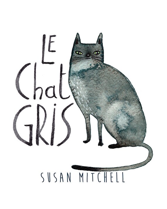 Le Chat Gris 8 X 10 Print Etsy Le Chat Gris 8 X 10 Print Etsy
