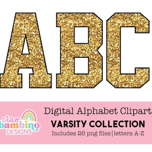 Gold Glitter Varsity Alphabet ClipArt | png Letters A-Z for Sublimation Designs, DTF Transfers, Stickers, Spirit Wear | INSTANT DOWNLOAD