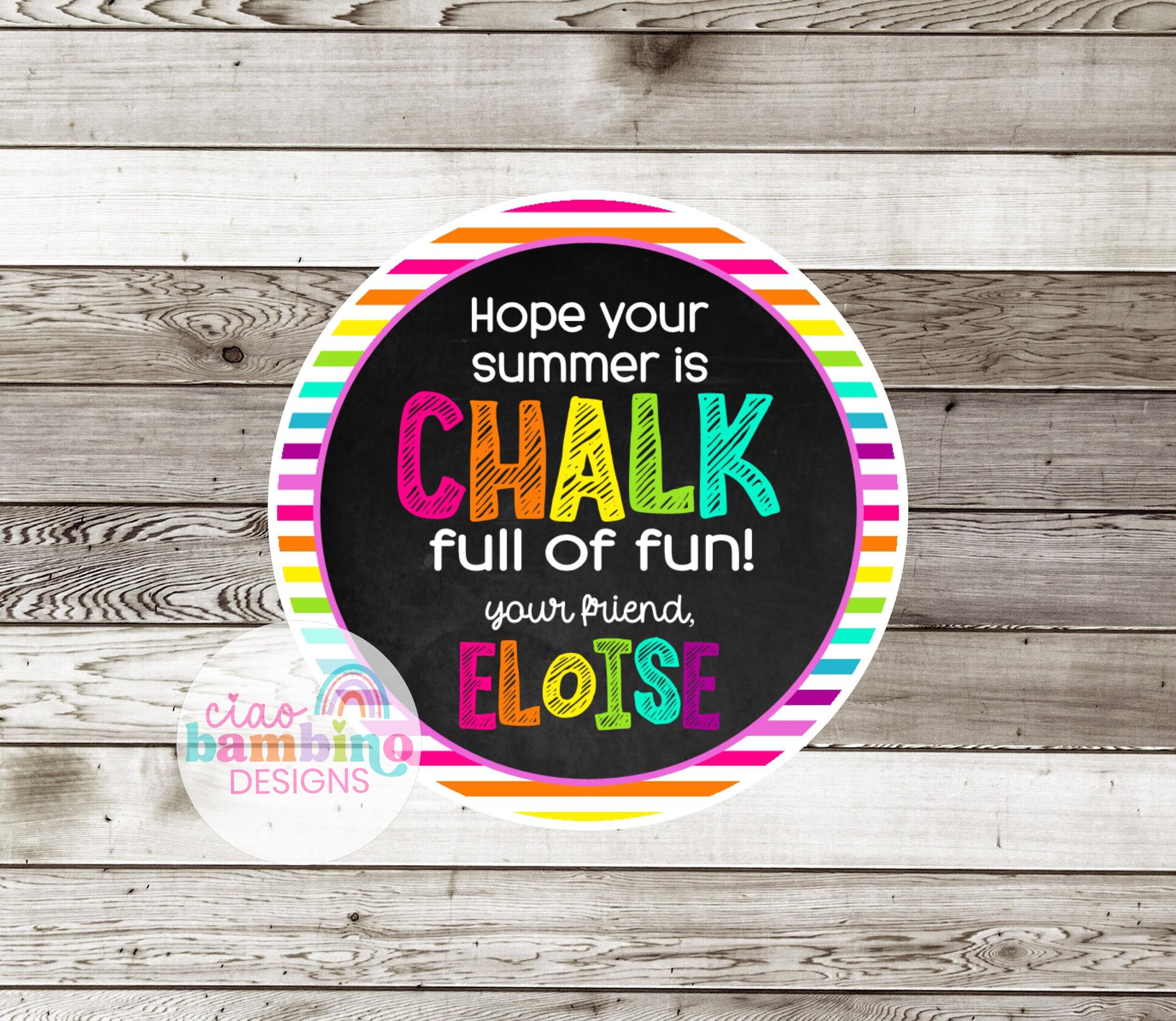 End of School Year Chalk Gift | Chalk Full of Fun | Student Gift ...