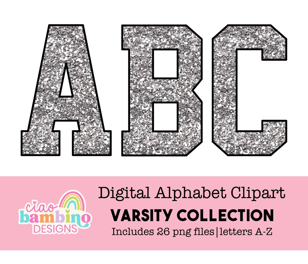 Silver Glitter Varsity Alphabet PNG | Varsity Sports Style Letters A‑Z ...