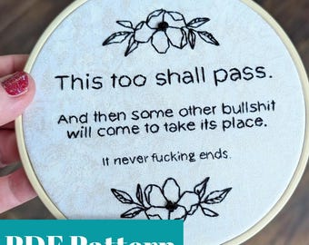 This Too Shall Pass Embroidery Pattern PDF Download