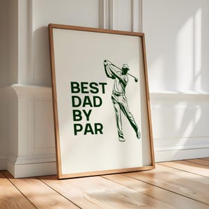 Father’s Day Golf-Themed Poster - Best Dad by Par Print, Golf Wall Art, Father’s Day Gift, Dad’s Office Decor, Golf Lover Decor, Golf Decor