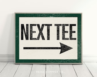 Next Tee Golf Wall Art Printable - Rustic Golf Wall Art, Vintage Golf Decor for Man Cave, Game Room, or Golfer Gift Digital Download