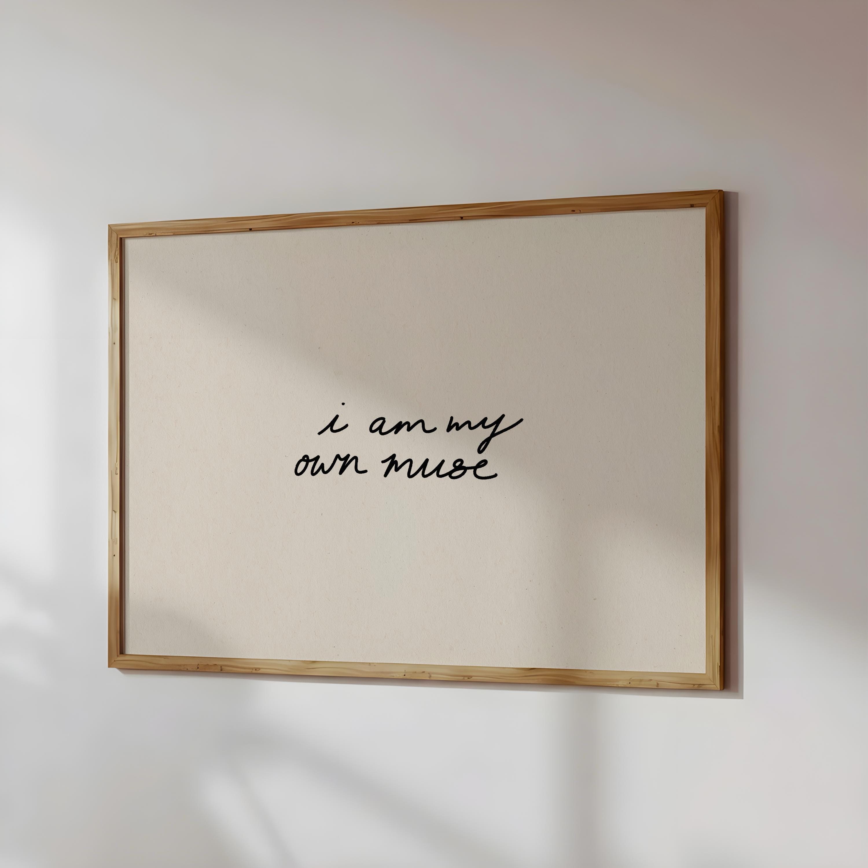 I Am My Own Muse - Etsy