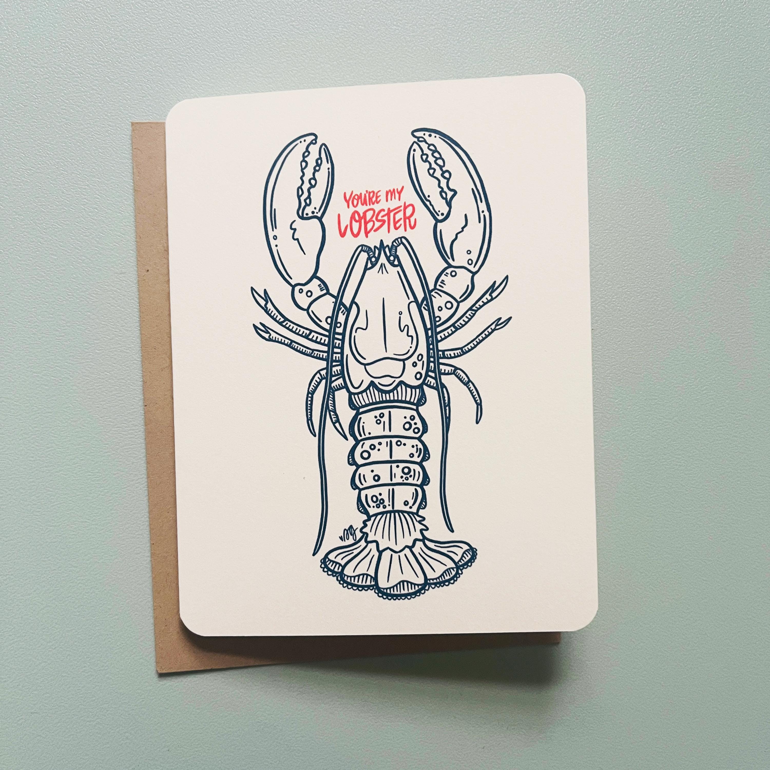 A2 - You're My Lobster Blank Greeting Card | Handmade, Illustration, Love, Partner, Friends Quote, Valentines, Anniversary, Lobster