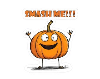 Könnte beinhalten: Ein Aufkleber mit einem Cartoon-Kürbis mit einem lächelnden Gesicht, erhobenen Armen und Beinen. Der Kürbis ist orange mit einem grünen Stiel und dem Text "SMASH ME!!!" in orangefarbenen Buchstaben.