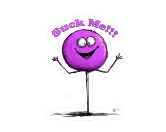 Könnte beinhalten: Ein Aufkleber mit einem Cartoon-Lutscher mit einem lila Bonbonkopf, einem schwarzen Stiel und Armen. Der Lutscher hat ein lächelndes Gesicht und den Text "Suck Me!!!" in Lila darüber. Das Design ist eine skurrile Illustration.