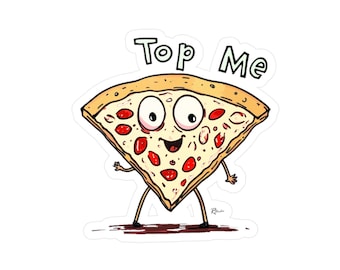 Könnte beinhalten: Ein Aufkleber mit einem Cartoon-Pizzastück mit einem lächelnden Gesicht, Armen und Beinen. Die Pizza hat rote Tomatenbeläge und den Text "Top Me" darüber. Der Teigrand ist goldbraun.