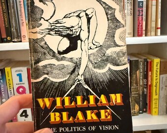 William Blake The Politics of Vision by Mark Schorer | A vintage book paperback