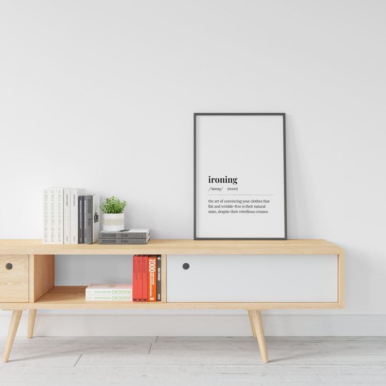Ironing Definition Print, Dictionary Poster, Quote Wall Art, Funny