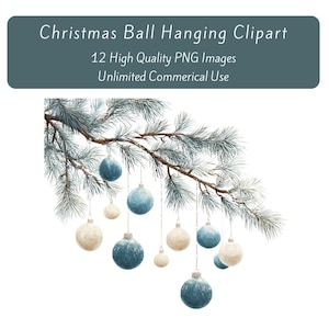 Könnte beinhalten: Aquarell-Illustration eines Weihnachtsbaumzweigs mit hängenden Ornamenten. Die Ornamente sind in Blau- und Cremetönen gehalten und haben eine strukturierte Oberfläche. Das Bild enthält den Text "Christmas Ball Hanging Clipart".