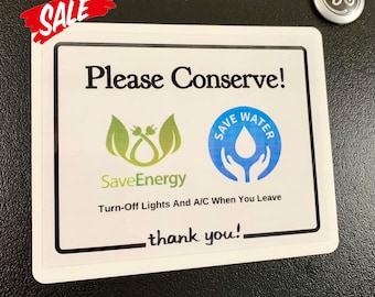 Conserve Water & Electricity Acrylic Fridge Magnet: Airbnb, Vacation Rental Sign (5" x 4")