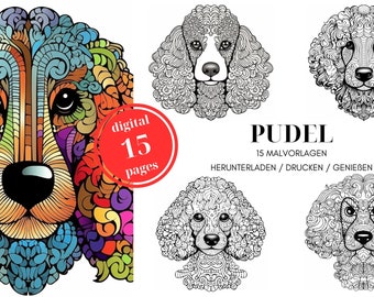May include: A digital coloring book featuring 15 pages of intricate poodle designs. The cover features a colorful, detailed illustration of a poodle's face. The text "digital 15 pages" is in a red circle.